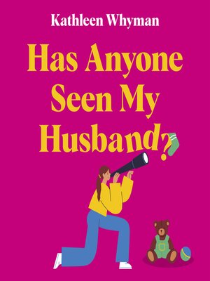 cover image of Has Anyone Seen My Husband?